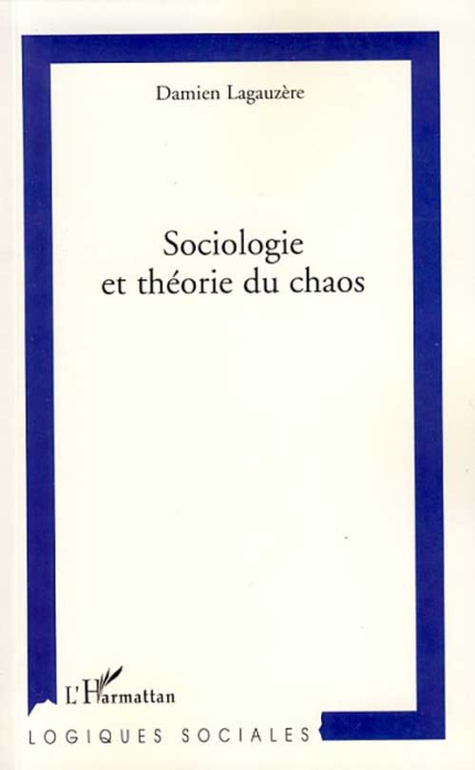 Emprunter Sociologie et théorie du chaos livre