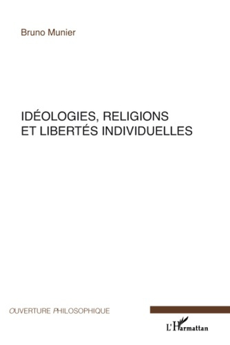 Emprunter Idéologies, religions et libertés individuelles livre