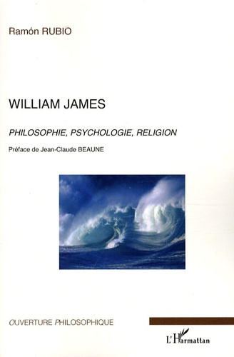 Emprunter William James. Philosophie, psychologie, religion livre