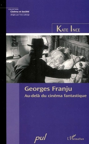 Emprunter Georges Franju. Au-delà du cinéma fantastique livre