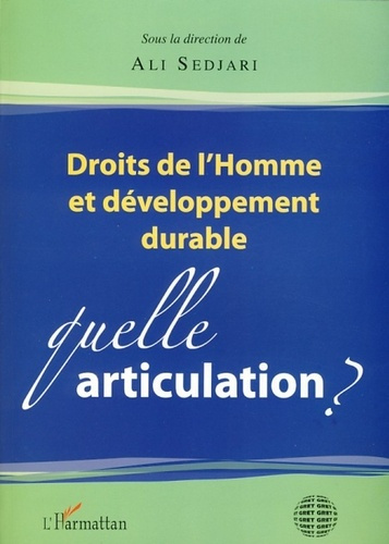 Emprunter Droits de l'homme et développement durable. Quelle articulation ? livre