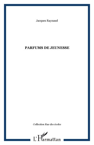 Emprunter Parfums de jeunesse livre