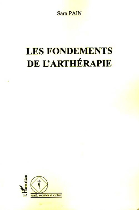 Emprunter Les fondements de l'arthérapie livre