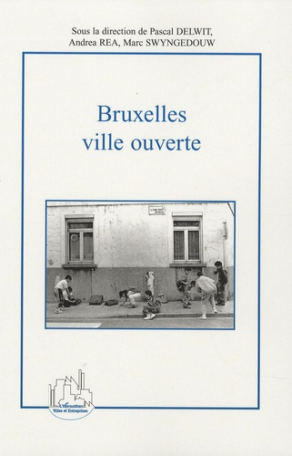 Emprunter Bruxelles, ville ouverte. Immigration et diversité culturelle au coeur de l'Europe livre
