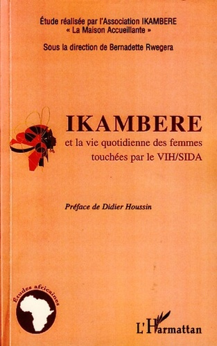 Emprunter Ikambere et la vie quotidienne des femmes touchées par le VIH/SIDA livre