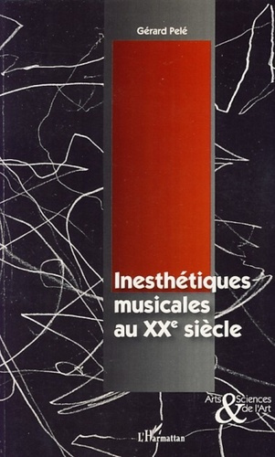 Emprunter Inesthétiques musicales au XXe siècle livre