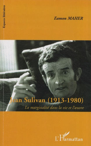 Emprunter Jean Sulivan (1913-1980). La marginalité dans la vie et l'oeuvre livre
