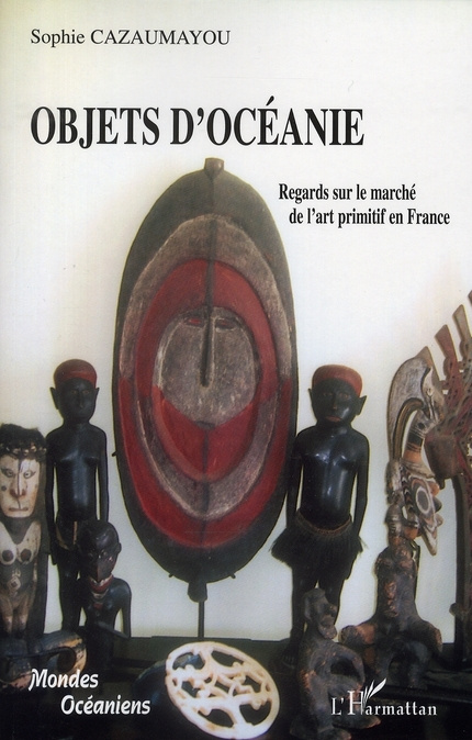 Emprunter Objets d'Océanie. Regards sur le marché de l'art primitif en France livre
