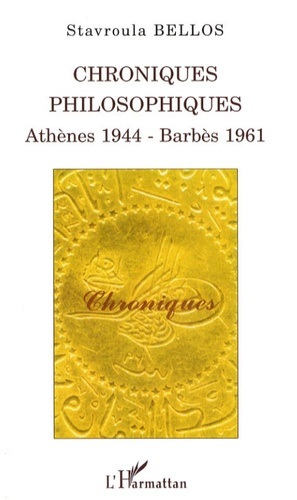 Emprunter Chroniques philosophiques. Athènes 1944 - Barbès 1961 livre