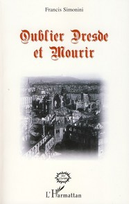 Emprunter Oublier Dresde et mourir livre