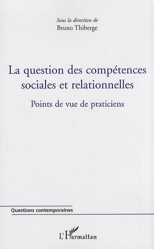 Emprunter La question des compétences sociales et relationnelles. Points de vue de praticiens livre