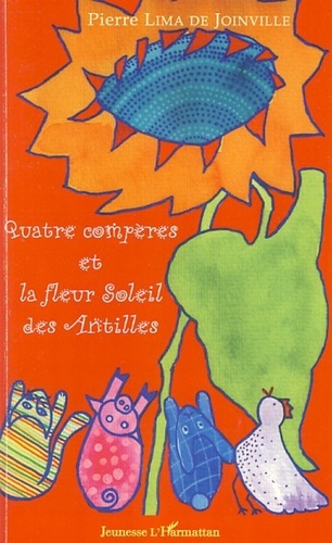 Emprunter Quatre compères et la fleur soleil des Antilles livre