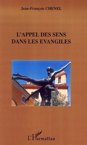 Emprunter L'appel des sens dans les Evangiles livre