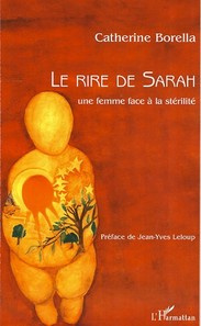 Emprunter Le rire de Sarah. Une femme face à la stérilité livre