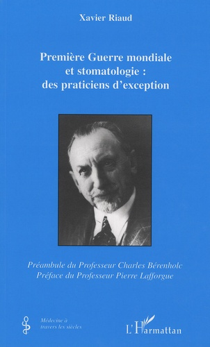Emprunter Première Guerre mondiale et stomatologie : des praticiens d'exception livre