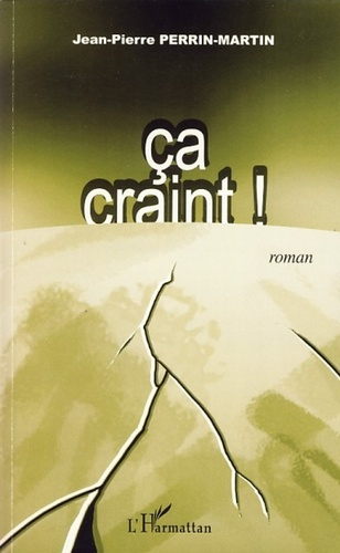 Emprunter Ca craint !. Roman livre