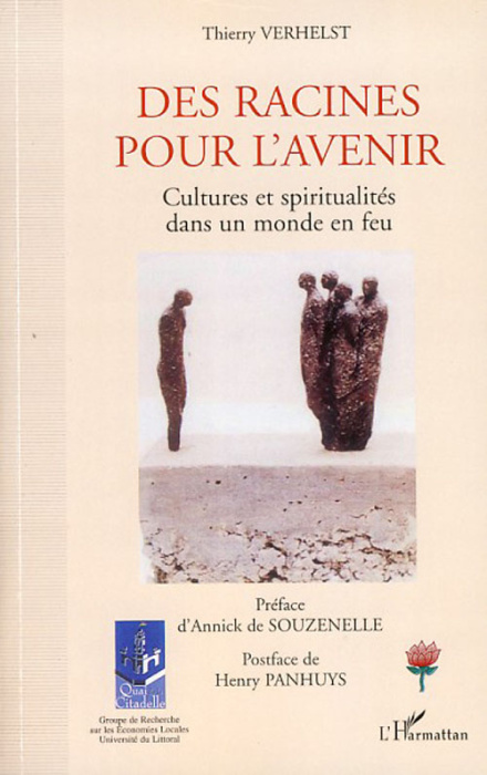 Emprunter Des racines pour l'avenir. Cultures et spiritualités dans un monde en feu livre