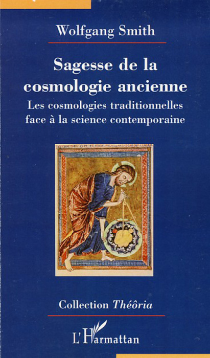 Emprunter Sagesse de la cosmologie ancienne. La science contemporaine à la lumière des cosmologies traditionne livre