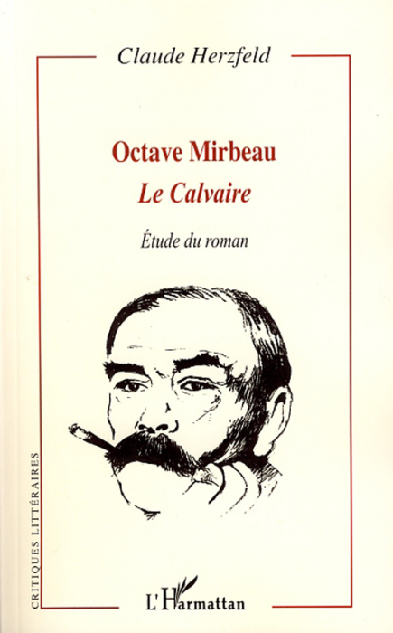 Emprunter Octave Mirbeau. Le calvaire livre