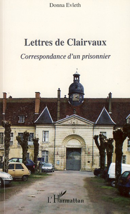 Emprunter Lettres de Clairvaux. Correspondance d'un prisonnier livre