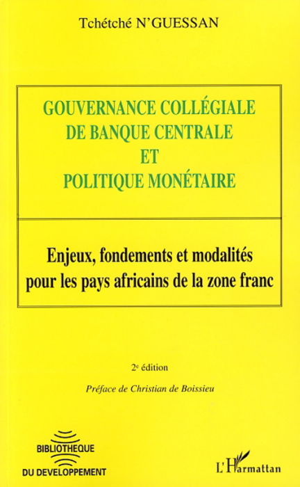 Emprunter Gouvernance collégiale de banque centrale et politique monétaire. Enjeux, fondements et modalités po livre