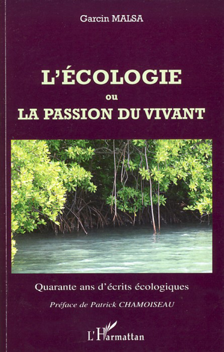 Emprunter L'écologie ou la passion du vivant. Quarante ans d'écrits écologiques livre