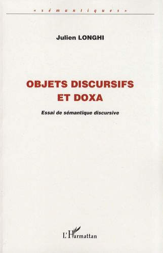Emprunter Objets discursifs et doxa. Essai de sémantique discursive livre