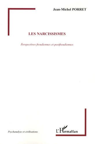 Emprunter Les narcissismes. Perspectives freudiennes et postfreudiennes livre