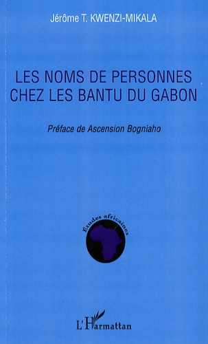 Emprunter Les noms de personnes chez les Bantu du Gabon livre