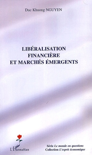 Emprunter Libéralisation financière et marchés émergents livre