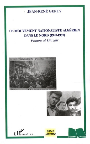Emprunter Le mouvement nationaliste algérien dans le Nord (1947-1957). Fidaou al Djazaïr livre
