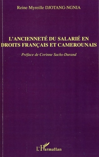Emprunter L'ancienneté du salarié en droits français et camerounais livre