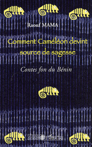 Emprunter Comment Caméléon devint source de sagesse. Contes fon du Bénin livre