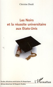 Emprunter Les Noirs et la réussite universitaire aux Etats-Unis livre