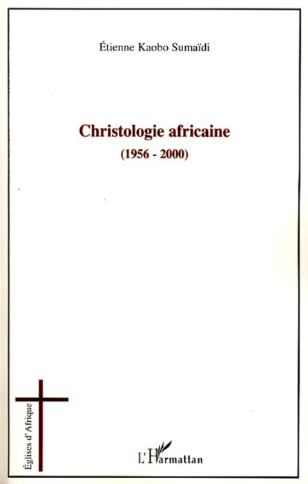 Emprunter Christologie africaine (1956-2000). Histoire et enjeux livre