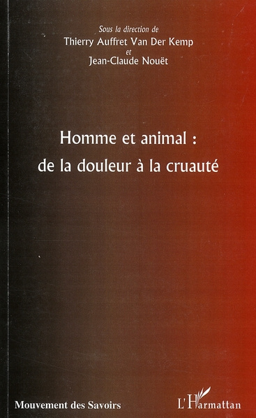 Emprunter Homme et animal : de la douleur à la cruauté livre
