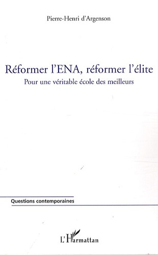 Emprunter Réformer l'ENA, réformer l'élite. Pour une véritable école des meilleurs livre