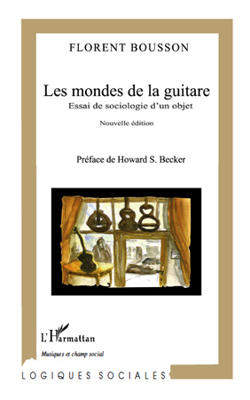 Emprunter Les mondes de la guitare. Essai de sociologie d'un objet livre