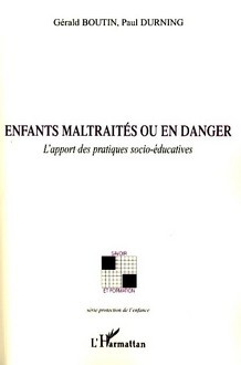 Emprunter Enfants maltraités ou en danger. L'apport des pratiques socio-éducatives livre