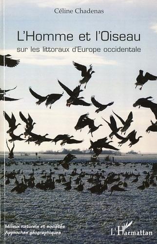 Emprunter L'Homme et l'Oiseau. Sur les littoraux d'Europe occidentale livre
