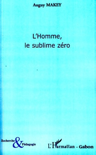 Emprunter L'Homme, le sublime zéro livre