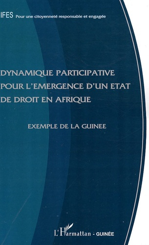 Emprunter Dynamique participative pour l'émergence d'un Etat de droit en Afrique. Exemple de la Guinée livre