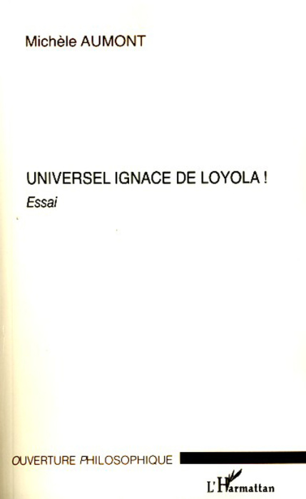 Emprunter Universel Ignace de Loyola ! livre