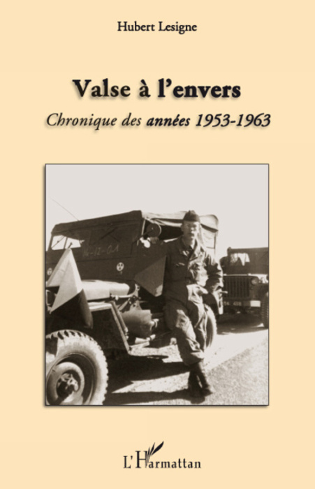 Emprunter Valse à l'envers. Chronique des années 1953-1963 livre