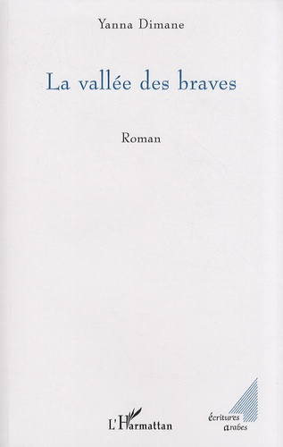 Emprunter La vallée des braves livre