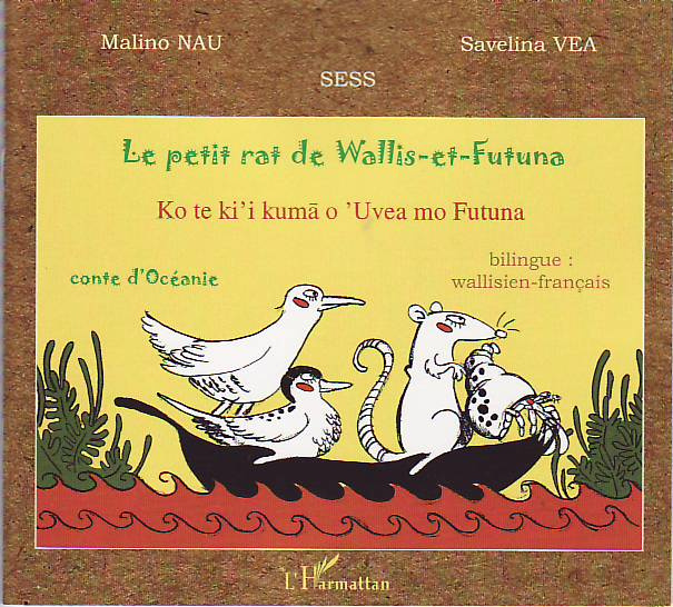 Emprunter Le petit rat de Wallis-et-Futuna. Edition bilingue wallisien-français livre