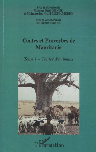Emprunter Encyclopédie de la Culture Populaire Mauritanienne, Contes et proverbes de Mauritanie. Tome 1 : Cont livre