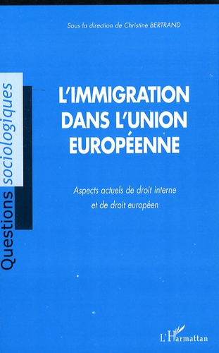 Emprunter L'immigration dans l'Union européenne livre
