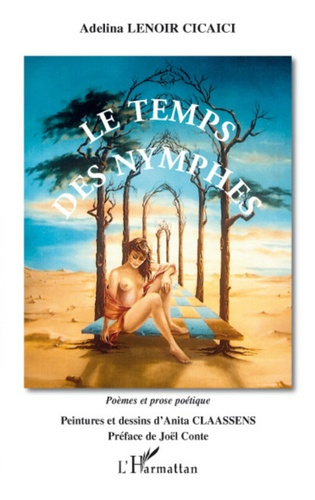 Emprunter Le temps des nymphes. Poèmes et prose poétique livre