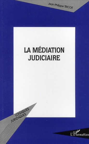 Emprunter La médiation judiciaire livre